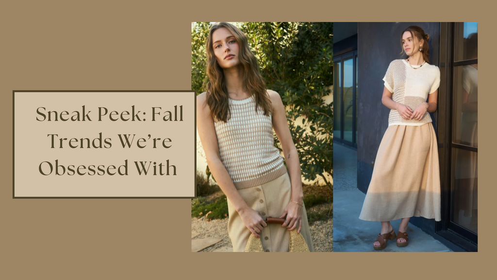 Sneak Peek: Fall Trends We're Obsessed With