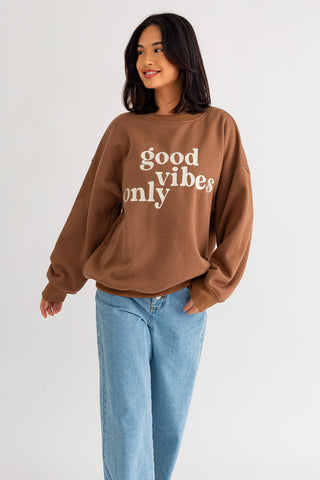 Good Vibes Only Sweatshirt - Brown