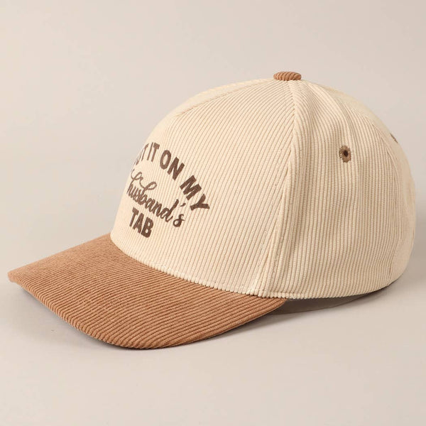 Put It On My Husband's Tab Corduroy Hat - Beige