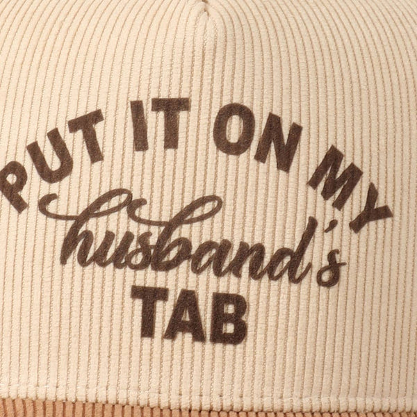 Put It On My Husband's Tab Corduroy Hat - Beige