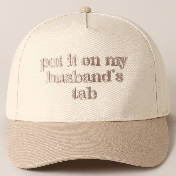 Put It On My Husband's Tab Canvas Hat - Beige