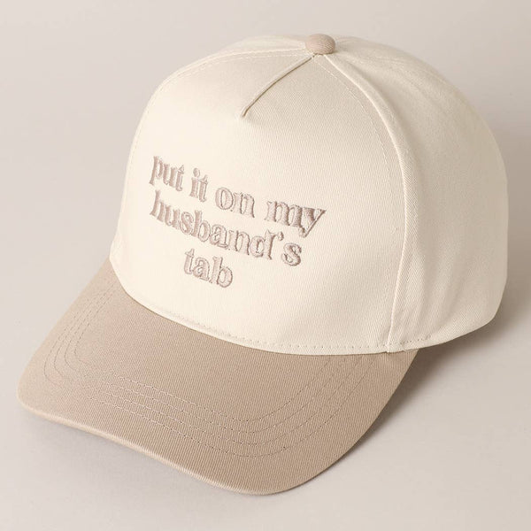 Put It On My Husband's Tab Canvas Hat - Beige