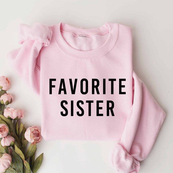 Favorite Sister Sweatshirt - Pink